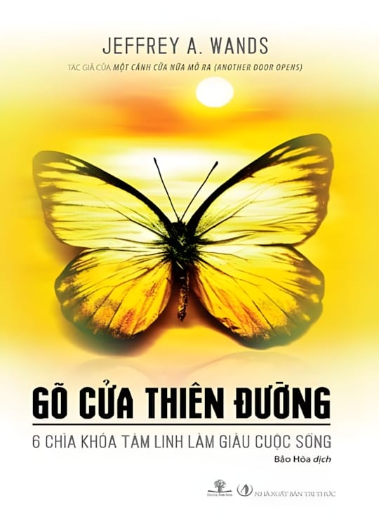 Ảnh bìa sách Gõ Cửa Thiên Đường - 6 Chìa Khóa Tâm Linh Làm Giàu Cuộc Sống