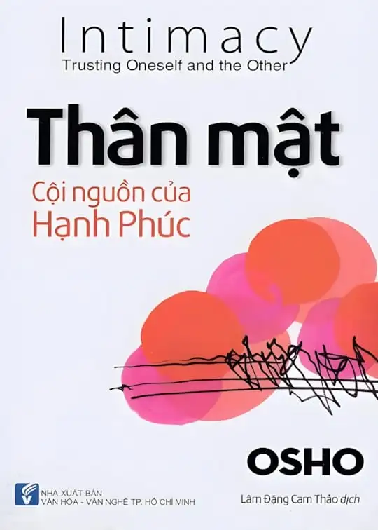 Ảnh bìa sách Thân Mật - Cội Nguồn Của Hạnh Phúc