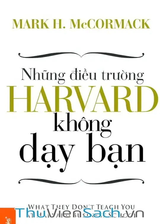 Ảnh bìa sách Những Điều Trường Harvard Không Dạy Bạn