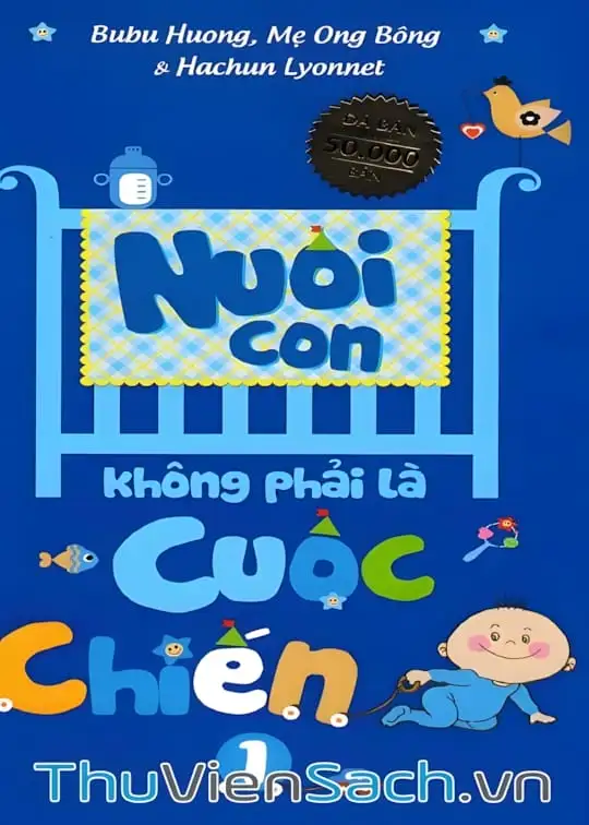 Ảnh bìa sách Nuôi Con Không Phải Là Cuộc Chiến - Quyển 1
