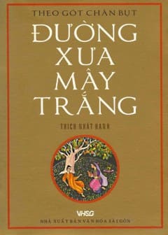 Đường Xưa Mây Trắng Đường Xưa Mây Trắng