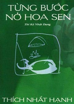 Từng Bước Nở Hoa Sen Từng Bước Nở Hoa Sen