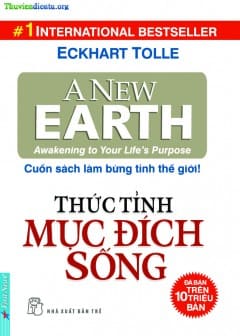 Thức Tỉnh Mục Đích Sống Thức Tỉnh Mục Đích Sống