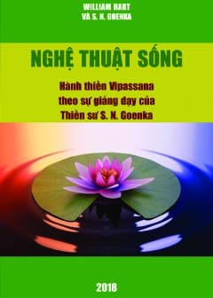 Nghệ Thuật Sống Hành Thiền Vipassana Nghệ Thuật Sống Hành Thiền Vipassana