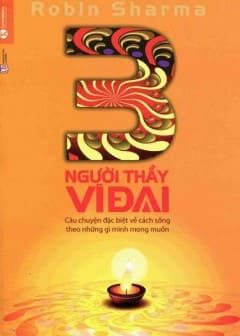 Ba Người Thầy Vĩ Đại Ba Người Thầy Vĩ Đại