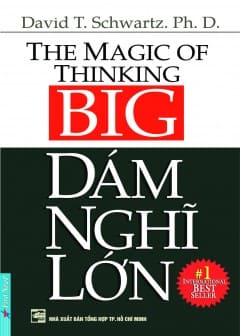 Dám Nghĩ Lớn Dám Nghĩ Lớn
