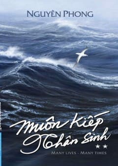 Muôn Kiếp Nhân Sinh - Tập 2 Muôn Kiếp Nhân Sinh - Tập 2