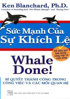 Sức Mạnh Của Sự Khích Lệ Sức Mạnh Của Sự Khích Lệ