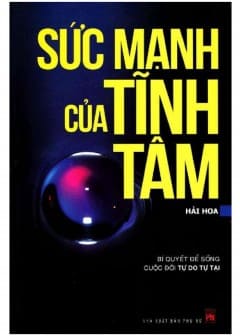 Sức Mạnh Của Tĩnh Tâm Sức Mạnh Của Tĩnh Tâm