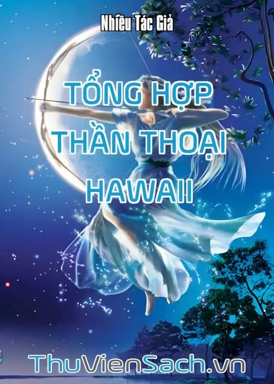 Ảnh bìa sách Tổng Hợp Thần Thoại Hawaii