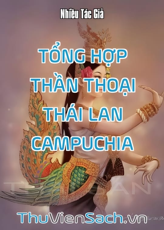 Ảnh bìa sách Tổng Hợp Thần Thoại Thái Lan - Campuchia