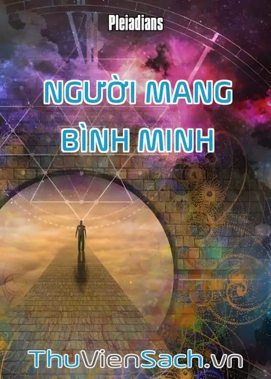 Ảnh bìa sách Người Mang Bình Minh - Những Lời Dạy Từ Người Pleiadians