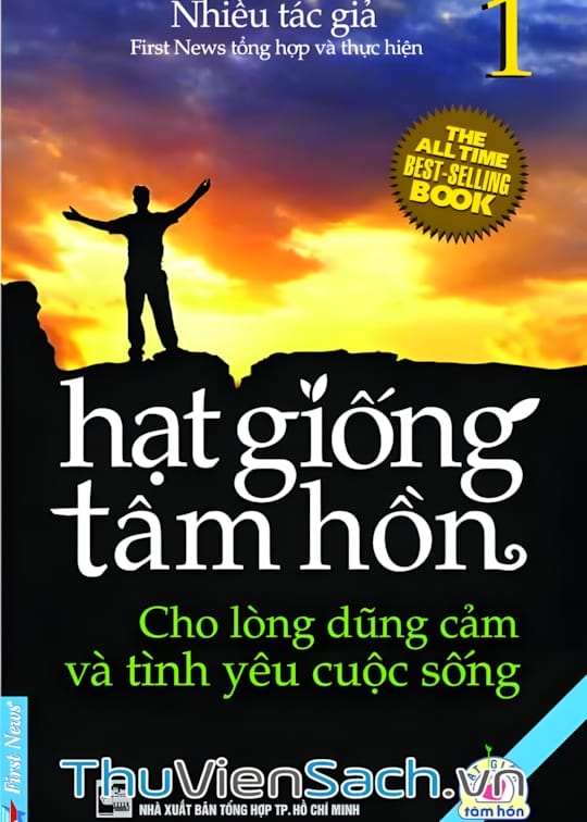 Ảnh bìa sách Hạt Giống Tâm Hồn - Tập 1: Cho Lòng Dũng Cảm Và Tình Yêu Cuộc Sống