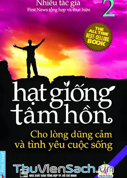 Ảnh bìa sách Hạt Giống Tâm Hồn - Tập 2: Cho Lòng Dũng Cảm Và Tình Yêu Cuộc Sống