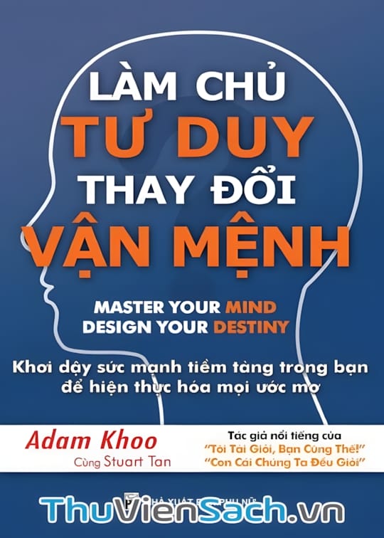 Ảnh bìa sách Làm Chủ Tư Duy Thay Đổi Vận Mệnh
