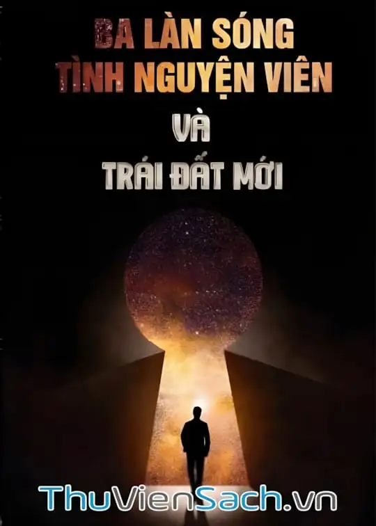 Ảnh bìa sách Ba Làn Sóng Tình Nguyện Viên Và Trái Đất Mới