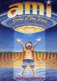 Ami - Cậu Bé Của Các Vì Sao - Quyển 2 Ami - Cậu Bé Của Các Vì Sao - Quyển 2