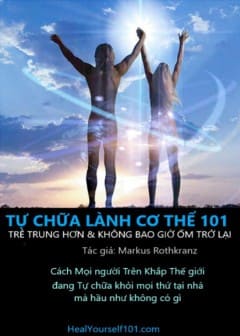 Tự Chữa Lành Cơ Thể 101 Tự Chữa Lành Cơ Thể 101
