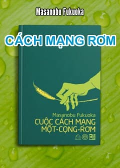 Cách Mạng Rơm - Nông Nghiệp Vô Vi Cách Mạng Rơm - Nông Nghiệp Vô Vi