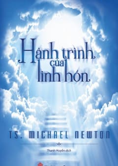 Hành Trình Của Linh Hồn Hành Trình Của Linh Hồn