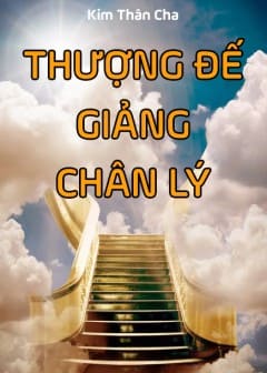 Thượng Đế Giảng Chân Lý Thượng Đế Giảng Chân Lý