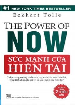 Sức Mạnh Của Hiện Tại Sức Mạnh Của Hiện Tại