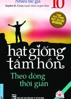 Hạt Giống Tâm Hồn - Tập 10: Theo Dòng Thời Gian