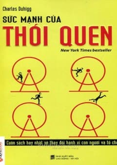 Sức Mạnh Của Thói Quen Sức Mạnh Của Thói Quen