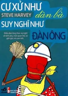 Cư Xử Như Đàn Bà, Suy Nghĩ Như Đàn Ông
