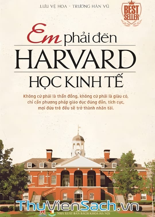 Ảnh bìa sách Em Phải Đến Harvard Học Kinh Tế