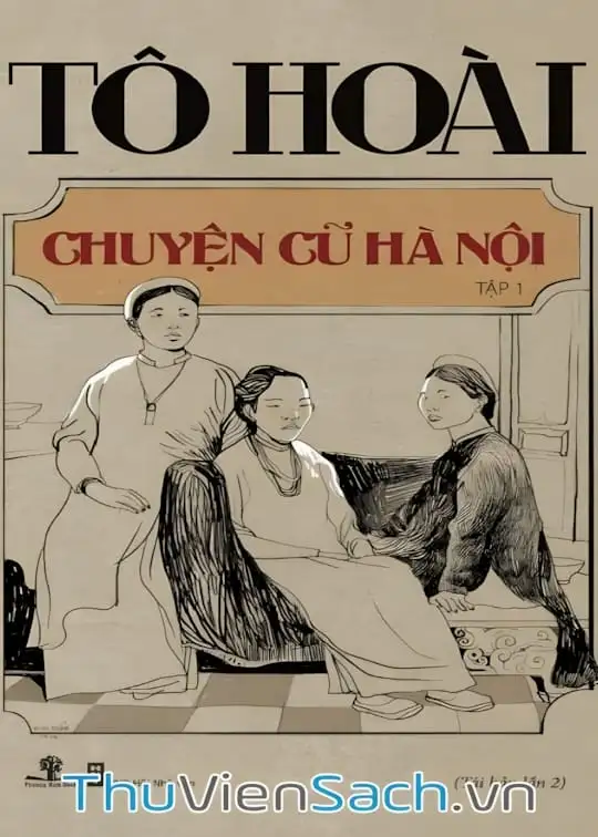 Ảnh bìa sách Chuyện Cũ Hà Nội - Tập 1