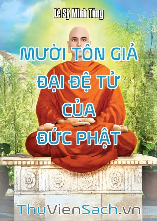 Ảnh bìa sách Mười Tôn Giả - Đại Đệ Tử Của Đức Phật