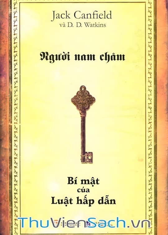 Ảnh bìa sách Người Nam Châm - Bí Mật Của Luật Hấp Dẫn