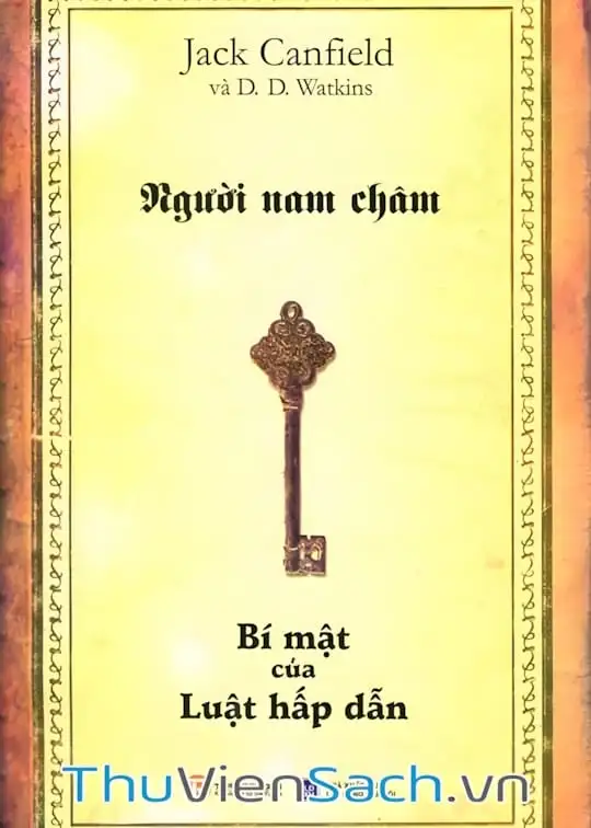 Ảnh bìa sách Người Nam Châm - Bí Mật Của Luật Hấp Dẫn