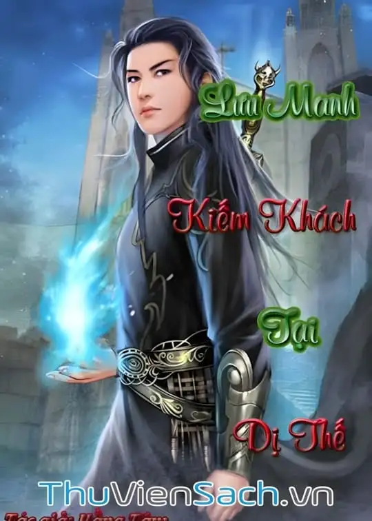 Ảnh bìa sách Lưu Manh Kiếm Khách Tại Dị Thế