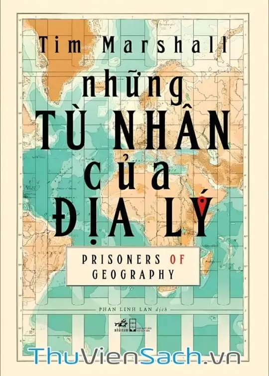 Ảnh bìa sách Những Tù Nhân Của Địa Lý