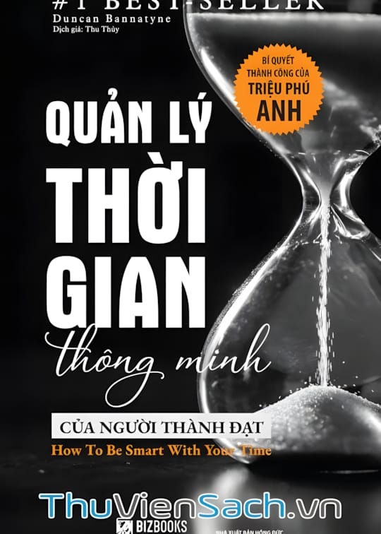 Ảnh bìa sách Quản Lý Thời Gian Thông Minh Của Người Thành Đạt