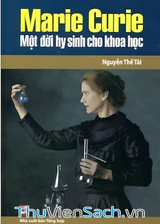 Ảnh bìa sách Marie Curie Một Đời Hy Sinh Cho Khoa Học