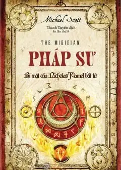 Bí Mật Của Nicholas Flamel Bất Tử - Tập 2: Pháp Sư