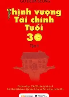 Thịnh Vượng Tài Chính Tuổi 30 - Tập 2