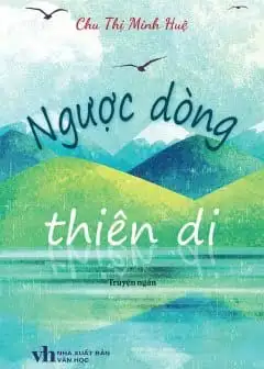 Tổng Hợp Truyện Ngắn Chu Thị Minh Huệ