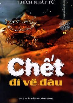 Chết Đi Về Đâu?