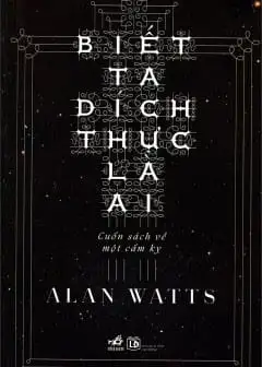 Biết Ta Đích Thực Là Ai