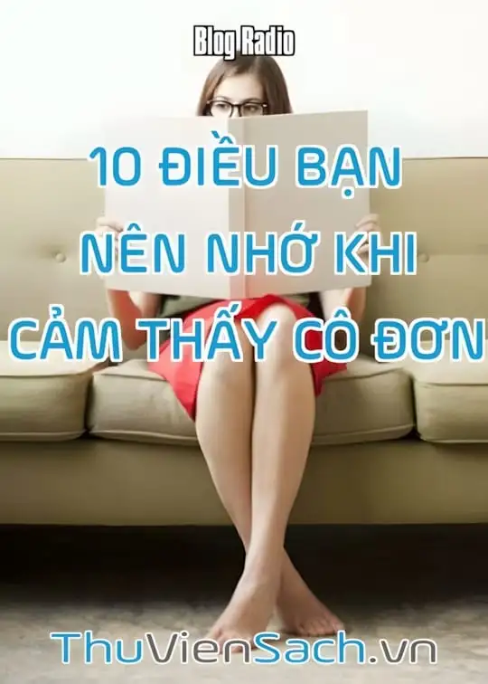 Ảnh bìa sách 10 Điều Bạn Nên Nhớ Khi Cảm Thấy Cô Đơn