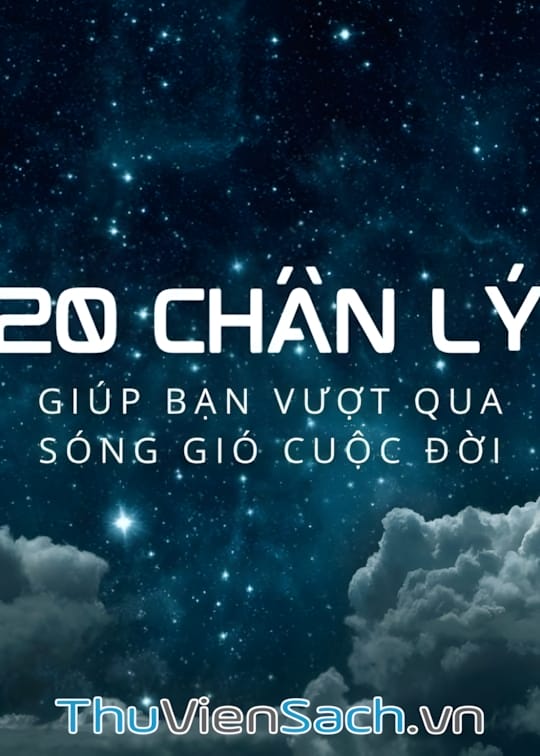 Ảnh bìa sách 20 Chân Lý Giúp Bạn Vượt Qua Sóng Gió Cuộc Đời