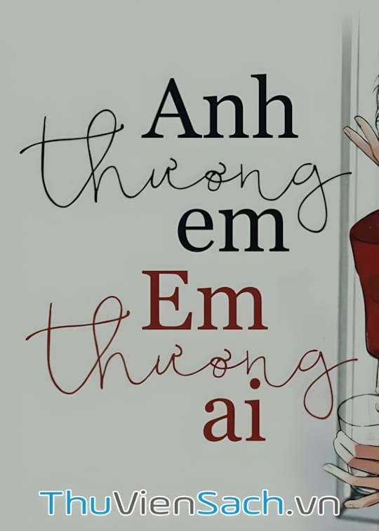 Ảnh bìa sách Em Thương Anh Anh Thương Ai?