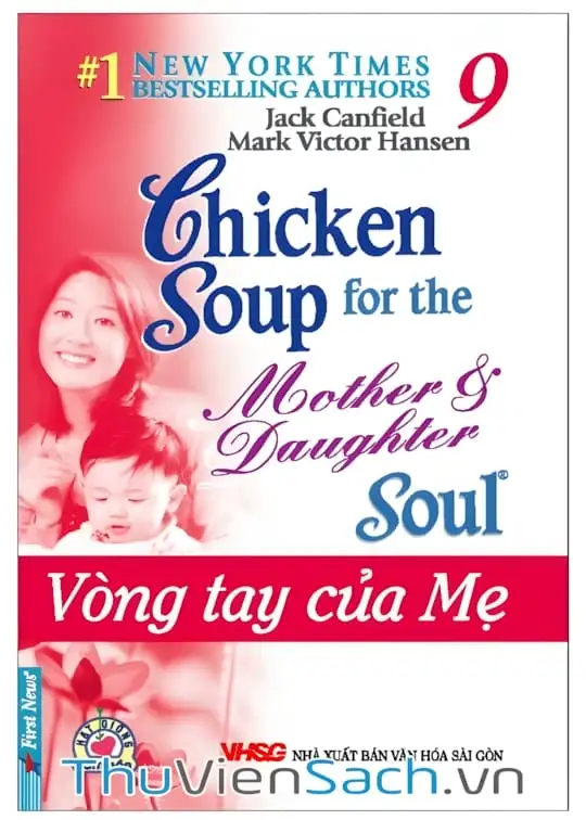 Ảnh bìa sách Chicken Soup For The Soul - Tập 9: Vòng Tay Của Mẹ