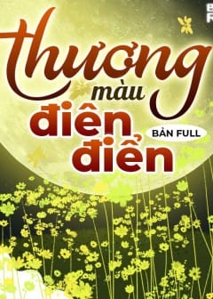Thương Màu Điên Điển