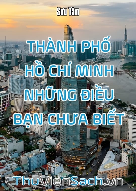Ảnh bìa sách Thành Phố Hồ Chí Minh, Những Điều Bạn Chưa Biết