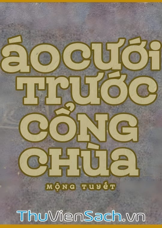 Ảnh bìa sách Áo Cưới Trước Cổng Chùa